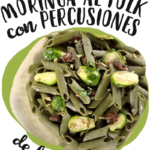 Moringa al Folk con percusiones de bruselas y tomate