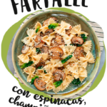 Farfalle con espinacas, champiñones y cebolla caramelizada_